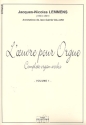 L'oeuvre pour Orgue vol.1
