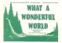 What a wonderful World: fr Blasorchester Direktion und Stimmen