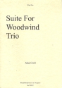 Suite for Woodwind Trio For flute, oboe and clarinet score and parts