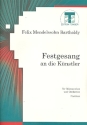 Festgesang an die Knstler fr Mnnerchor und Orchester Partitur