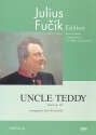Incle Teddy op.239: fr Blasorchester Partitur und Stimmen