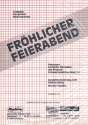 Frhlicher Feierabend (Medley): fr Blasorchester Direktion und Stimmen