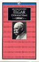 Edward Elgar Orchestral Music