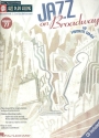 Jazz on Broadway (+CD): Jazz playalong vol.77 for Bb, Eb, C and Bass Clef Instruments