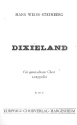 Dixieland fr gem Chor a cappella Partitur