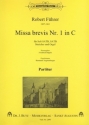 Missa brevis C-Dur Nr.1 fr Soli, Chor und Orgel Partitur