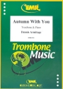 Autumn with You for trombone and piano