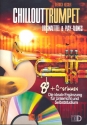Chillout Trumpet (+CD) fr Trompete in B und C