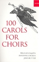 100 Carols for Choirs  for mixed chorus and piano (organ) spiral bound