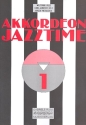 Akkordeon Jazztime Band 1 (+CD): fr Akkordeon