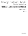 Messiah f�r soli, mixed chorus AND ORCHESTRA oboe 1 and 2 (Set B from the Foundling Hospital parts)