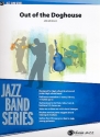 Out of the Doghouse: for jazz band score and parts