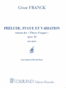 Prlude, fugue et variation op.18 pour piano