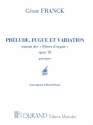 Prlude, fugue et variation op.18 pour piano