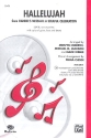 Hallelujah from messiah for mixed chorus and piano (guitar, bass and drums ad lib) score