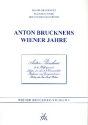 Anton Bruckners Wiener Jahre  