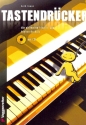 Tastendrcker (+CD) Die ultimative Klavier- und Keyboardschule