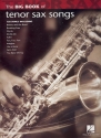 The big Book of Tenor Saxophone Songs: for tenor saxophone