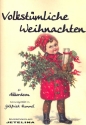 Volkstmliche Weihnachten fr Akkordeon (mit  Text)