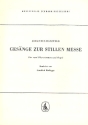 Gesnge zur stillen Messe fr 2 Oberstimmen (Chor) und Orgel Partitur