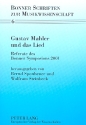 Gustav Mahler und das Lied Referate des Bonner Symposions 2001