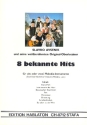 8 bekannte Hits fr 1-2 Melodieinstrumente Spielpartitur