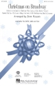 Christmas on Broadway for mixed chorus and piano score