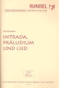 Intrada Prludium und Lied fr Blasorchester Partitur und Stimmen