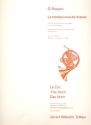 Le rendez-vous de chasse concerto grosso et fantaisie r majeur pour 4 cors et piano partition+parties