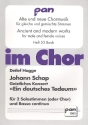 Ein deutsches Tedeum fr 2 Stimmen (gem Chor) und Bc Partitur und Bc-Stimme