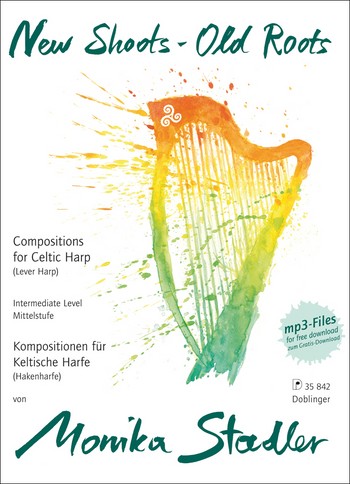 New Shoots old Roots fr keltische Harfe (Hakenharfe) mit mp3-Files zum Gratis-Download