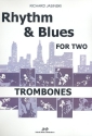 Rhythm and Blues for two 10 easy duets for 2 trombones score