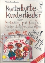 Kunterbunte Kinderlieder  und Geschichten (+CD)  Liederbuch