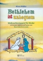 Bethlehem ist unbequem fr Kinderchor und Instrumente Partitur (Klavierstimme)