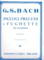 Piccoli Preludi e Fughette per pianoforte Piano