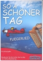 So ein schner Tag Fliegerlied Einzelausgabe fr steirische Harmonika mit Text