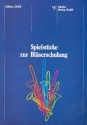 Spielstcke zur Blserschulung Freie Stcke, Volkslieder und Choralbearbeitungen fr 2-4 Blser (Trompeten, Posaunen)