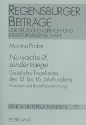 Nu wache auf snder traege geistliche Tagelieder des 13. bis 16. Jahrhunderts Analysen und Begriffsbestimmung
