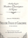 Prlude Fugue et Chaconne en r mineur pour orgue