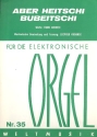 Aber heitschi bubeitschi fr E-Orgel (mit Text)