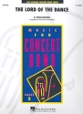 The Lord of the Dance: for concert band score and parts