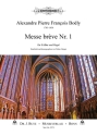 Messe brve Nr.1 fr gem Chor (SA Bar) und Orgel Partitur