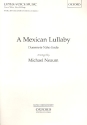 A Mexican Lullaby for soprano, female chorus and piano score (en/span)