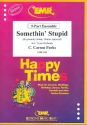 Somethin' stupid: for flexible ensemble (keyboard, guitar drums ad lib) score and parts
