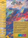 Ants in the Pants (+CD): for jazz ensemble score and parts