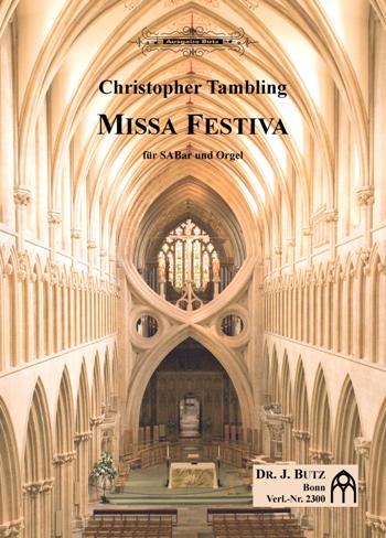 Missa Festiva fr gem Chor (SAM) und Orgel Partitur