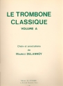 Le trombone classique vol. A pour trombone et piano