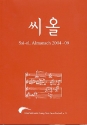 Ssi-ol-Almanach 2004-2009 der Internationalen Isang Yun Gesellschaft e.V.