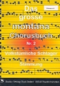 Das grosse Montana Chorusbuch 2: 1. Stimme in B