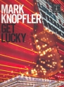 Mark Knopfler: Get lucky songbook vocal/guitar/tab
